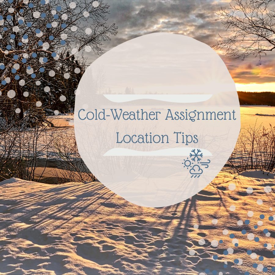 Cold-Weather Travel Assignment Location Tips