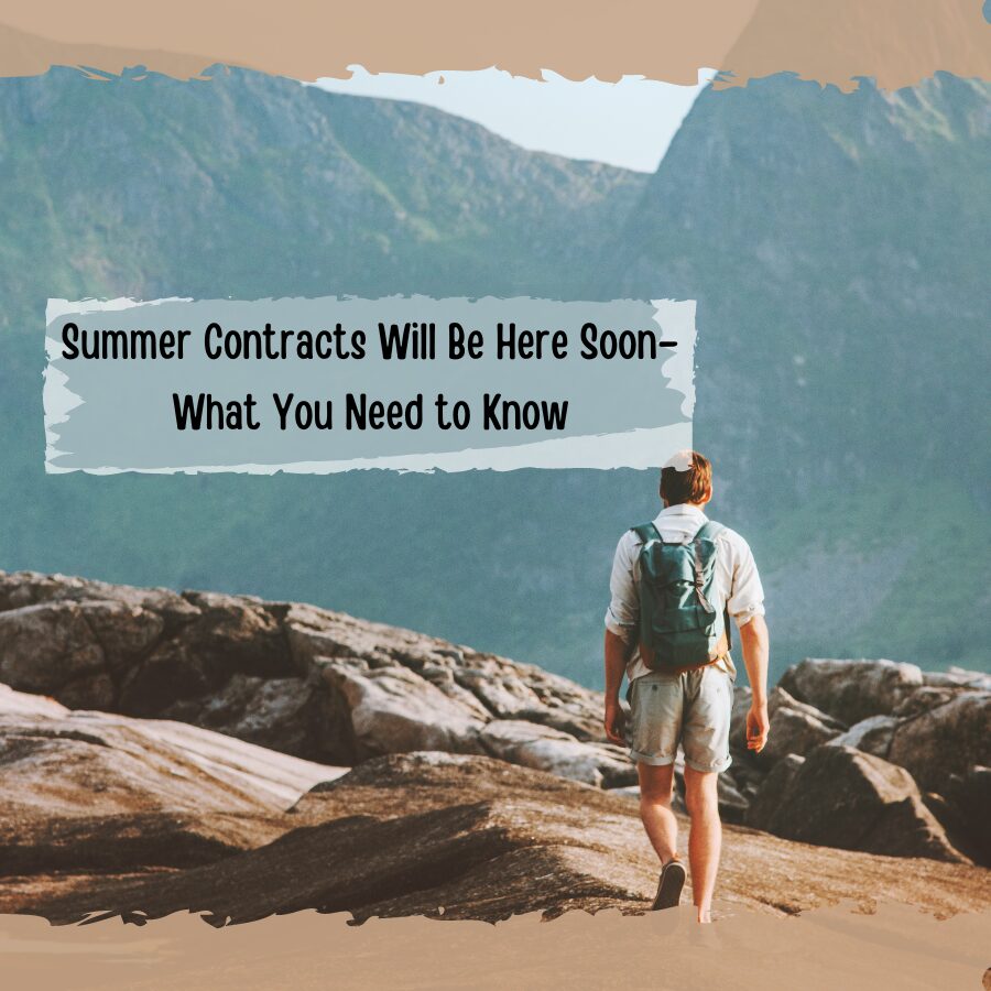 Summer Contracts Will Be Here Soon–What You Need to Know