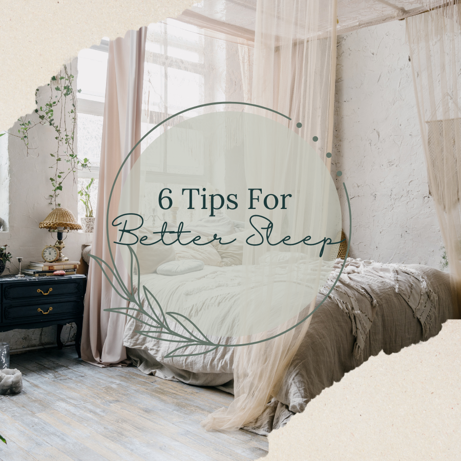 6 Tips to Get Better Sleep
