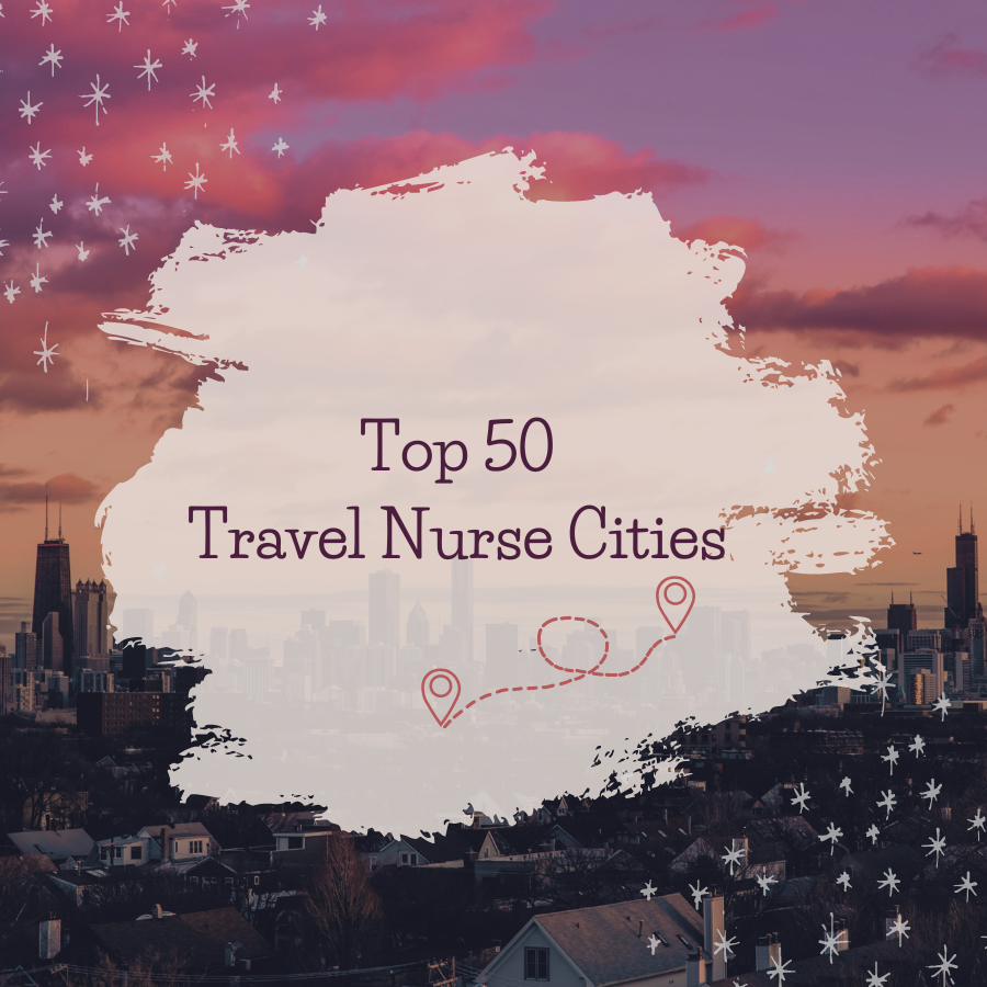 50 Best Places to Travel Nurse