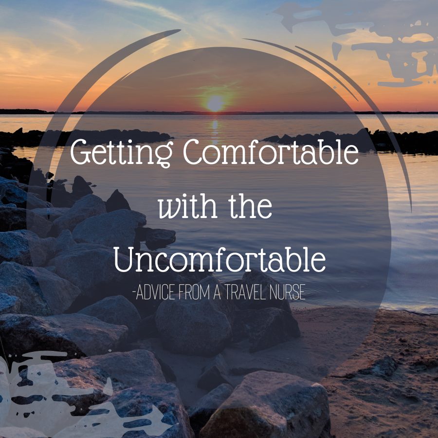 Getting Comfortable with the Uncomfortable