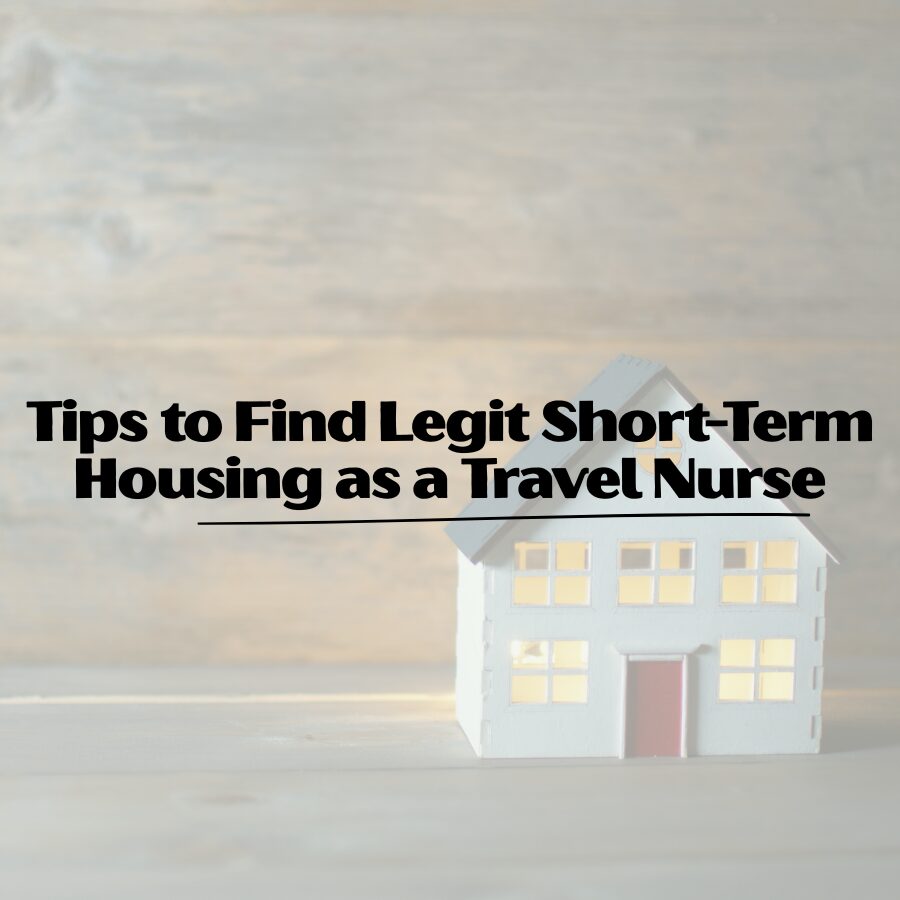Tips to Find Legit Short-Term Housing as a Travel Nurse