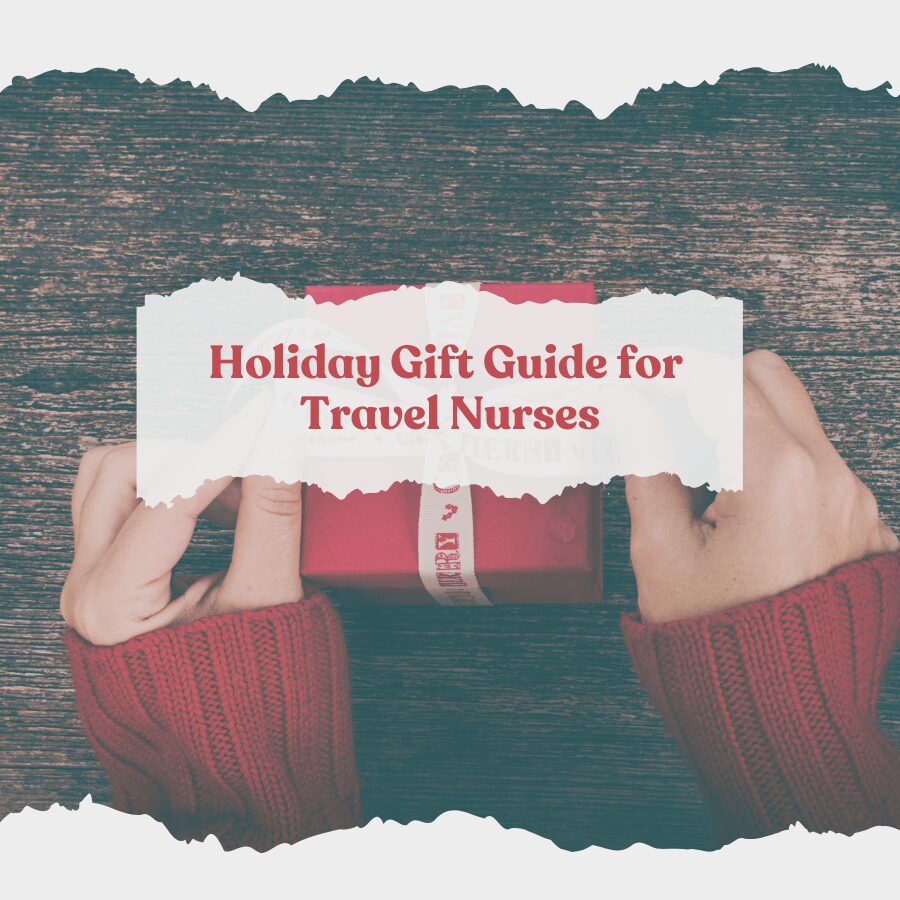Holiday Gift Guide for Travel Nurses